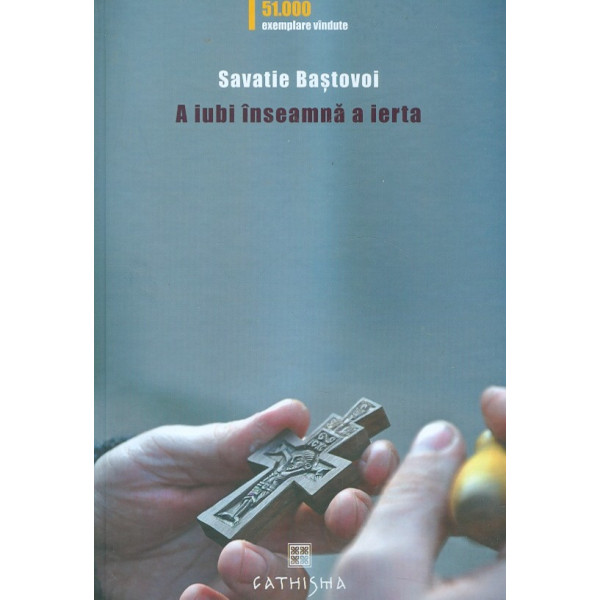 A iubi inseamna a ierta