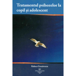 Tratamentul psihozelor la copil si adolescent