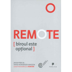 Remote: biroul este optional