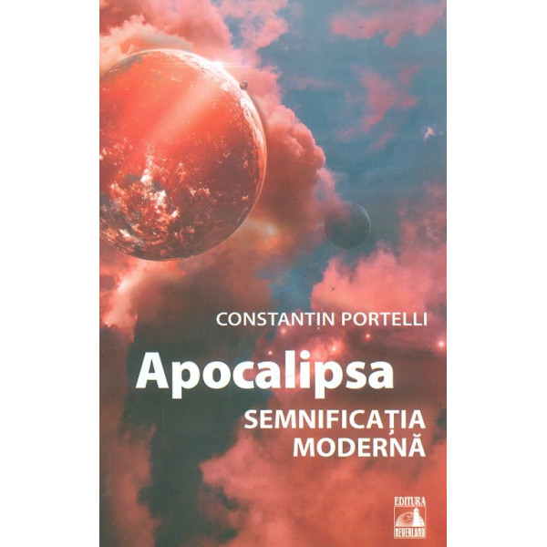 Apocalipsa. Semnificatia moderna