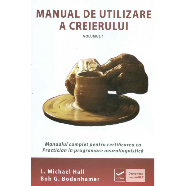 Manual de utilizare a creierului, vol. I