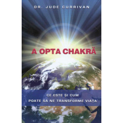 A opta chakra: ce este si...