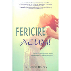 Fericire acum! Ce spune...