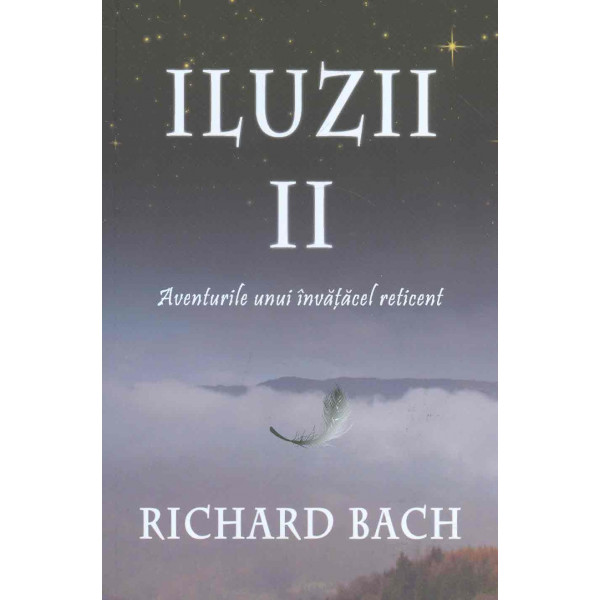 Iluzii II - Aventurile unui invatacel reticent