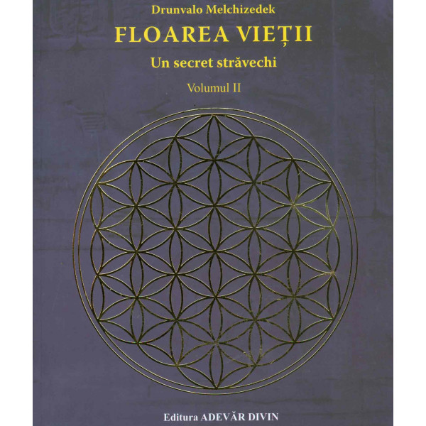Floarea vietii, vol. II - Un secret stravechi
