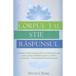 Corpul tau stie raspunsul