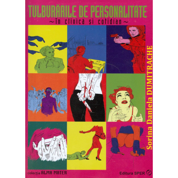 Tulburarile de personalitate - In clinica si cotidian