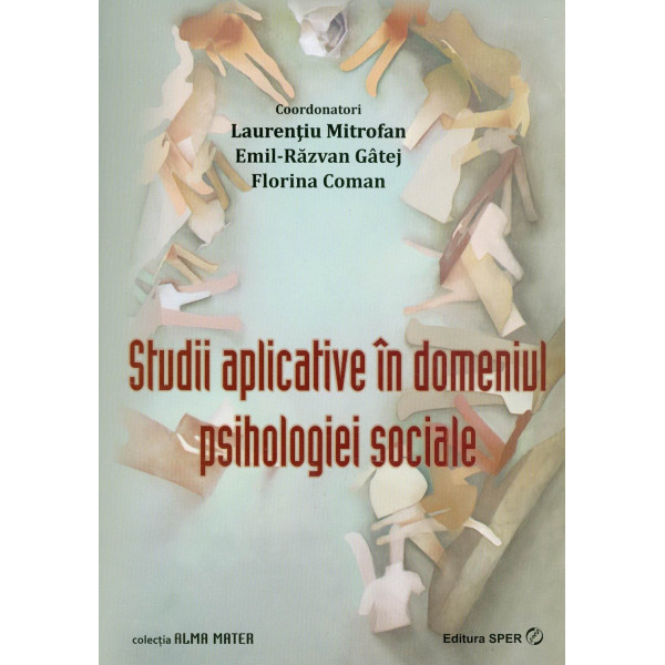Studii aplicative in domeniul psihologiei sociale