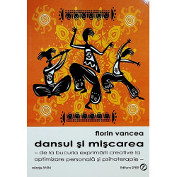 Dansul si miscarea - De la...