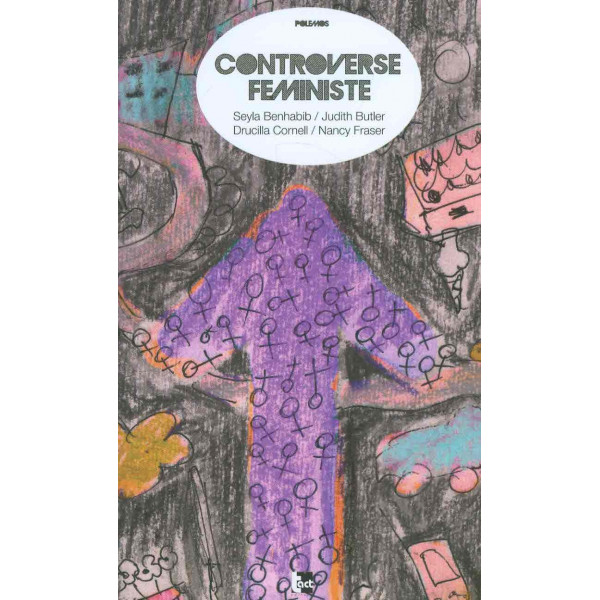 Controverse feministe. Un dialog filosofic