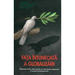 Fata intunecata a globalizarii