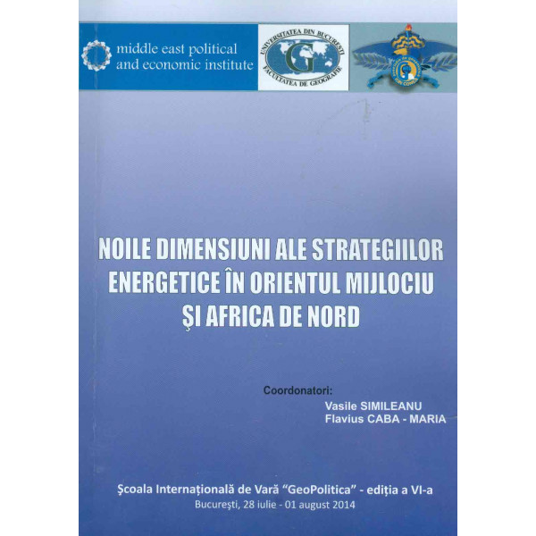 Noile dimensiuni ale strategiilor energetice in Orientul Mijlociu si Africa de Nord