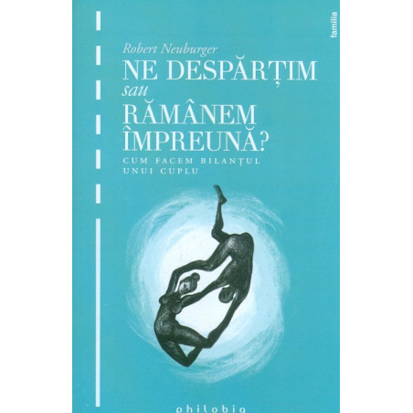Ne despartim sau ramanem...