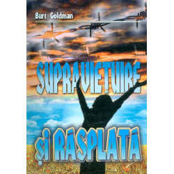 Supravietuire si rasplata