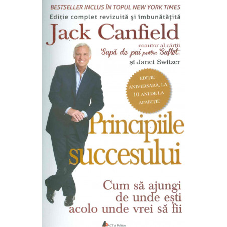 Principiile succesului. Cum...
