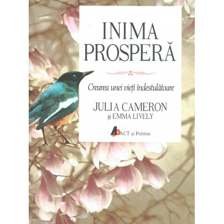 Inima prospera. Crearea...