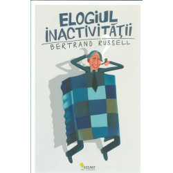 Elogiul inactivitatii