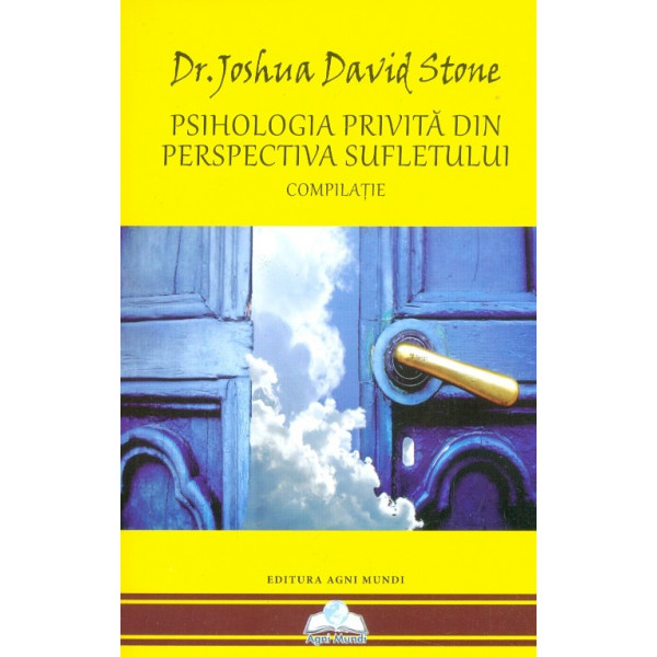 Psihologia privita din perspectiva sufletului - Compilatie