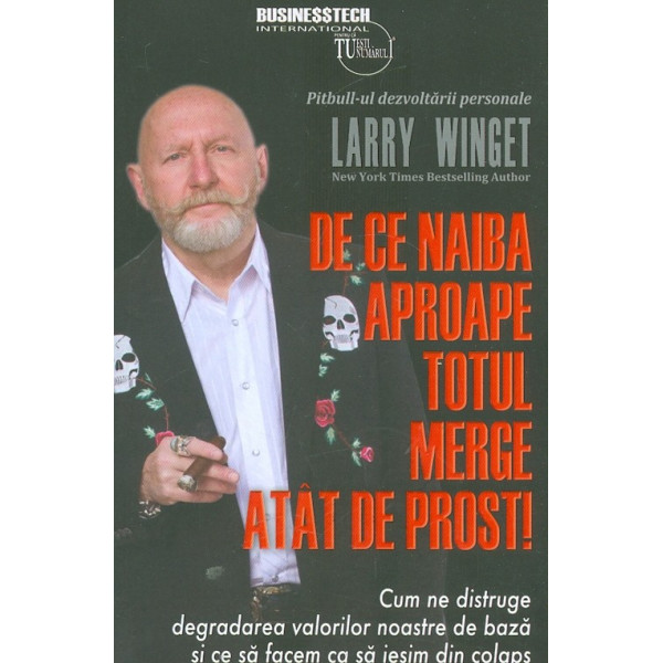 De ce naiba aproape totul merge atat de prost!