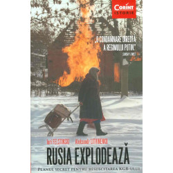 Rusia explodeaza: planul secret pentru resuscitarea KGB-ul