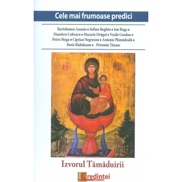 Cele mai frumoase predici - Izvorul tamaduirii
