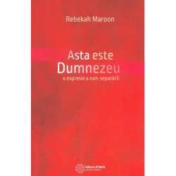 Asta este Dumnezeu: o...