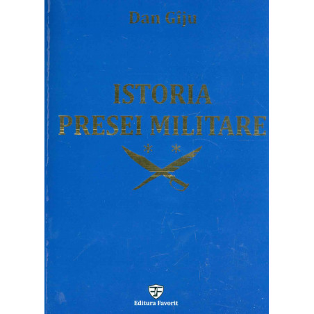 Istoria presei militare,...