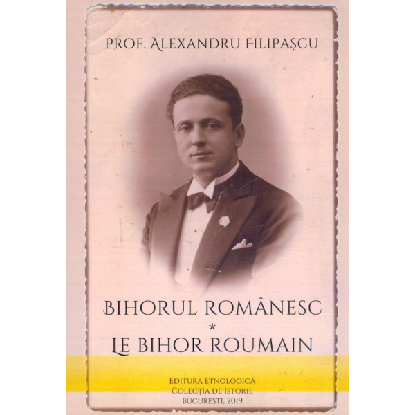 Bihorul romanesc. Editie bilingva