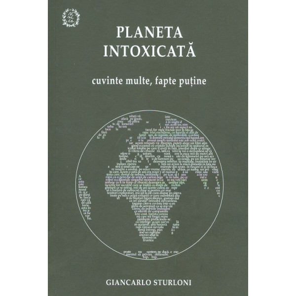 Planeta intoxicata - Cuvinte multe, fapte putine