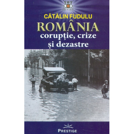 Romania. Coruptie, crize si...