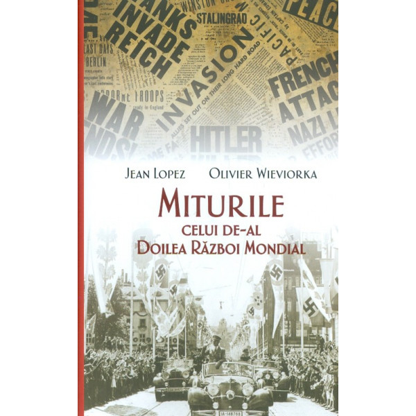 Miturile celui de-al Doilea Razboi Mondial