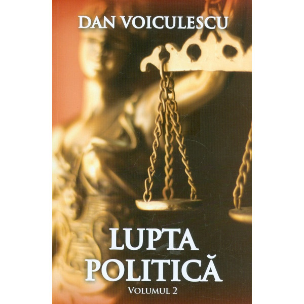Lupta politica, vol. II
