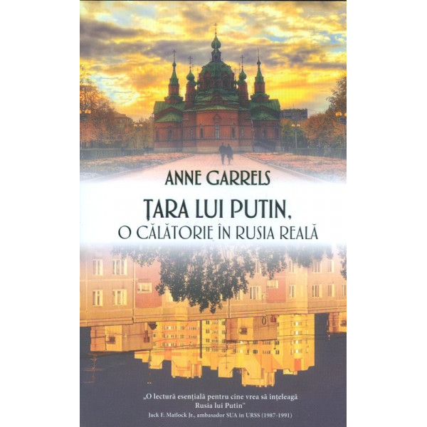 Tara lui Putin. O calatorie in Rusia reala