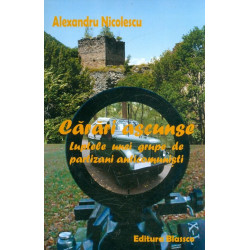 Carari ascunse. Luptele...