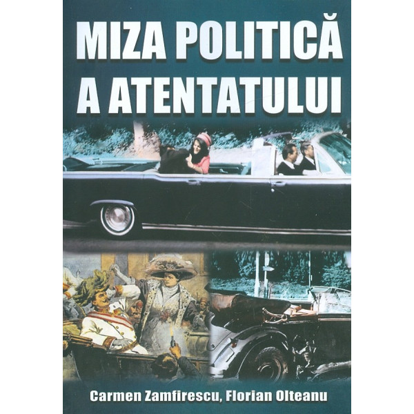 Miza politica a atentatului