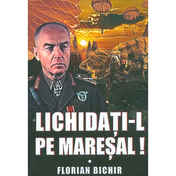 Lichidati-l pe Maresal
