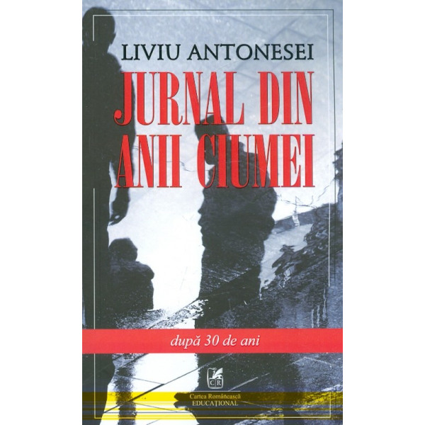 Jurnal din anii ciumei. Dupa 30 de ani