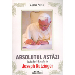 Absolutul astazi. Teologia...