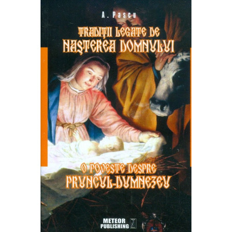 Traditii legate de Nasterea...