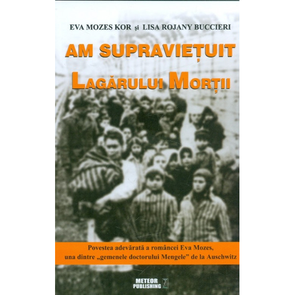 Am supravietuit lagarului mortii