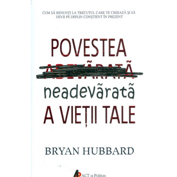 Povestea neadevarata a vietii tale