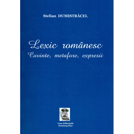 Lexic romanesc. Cuvinte,...