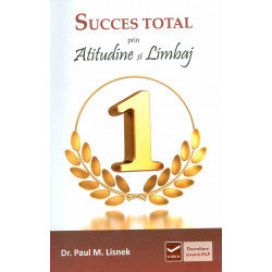 Succes total prin atitudine...