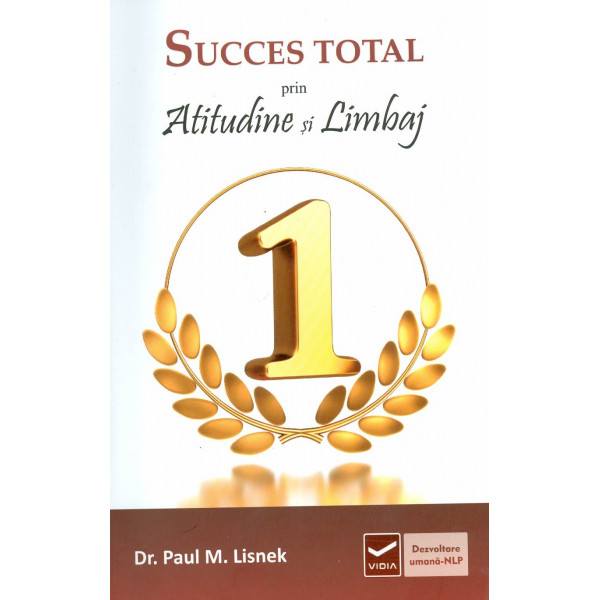 Succes total prin atitudine si limbaj