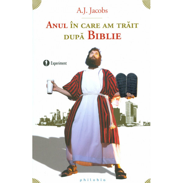 Anul in care am trait dupa Biblie