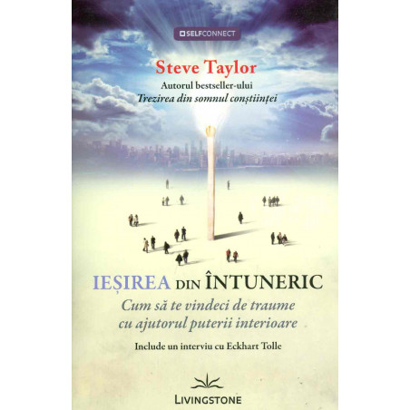 Iesirea din intuneric: cum...