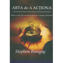 Arta de a actiona : despre...