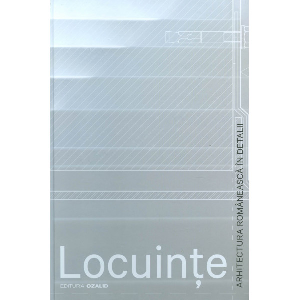 Locuinte. Arhitectura romaneasca in detalii