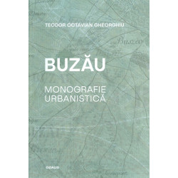 Buzau. Monografie urbanistica
