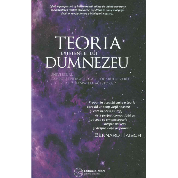 Teoria existentei lui Dumnezeu: universuri, campuri energetice ale focarului zero si ce se afla in spatele acestora